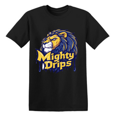 Mighty Drips Tshirts